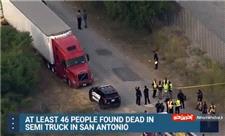 کشف 46 جسد در کامیونی در تگزاس آمریکا